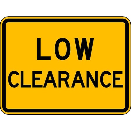 Low Clearance Traffic Sign, 18 in H, 24 in W, Aluminum, Horizontal Rectangle, English, W12-2P-24DA