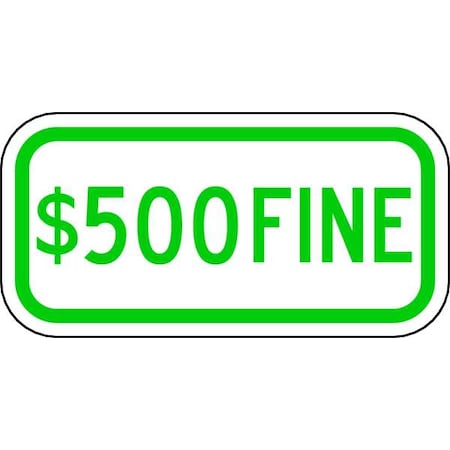 Fine Parking Sign,6" x 12, HCP-013-12HA
