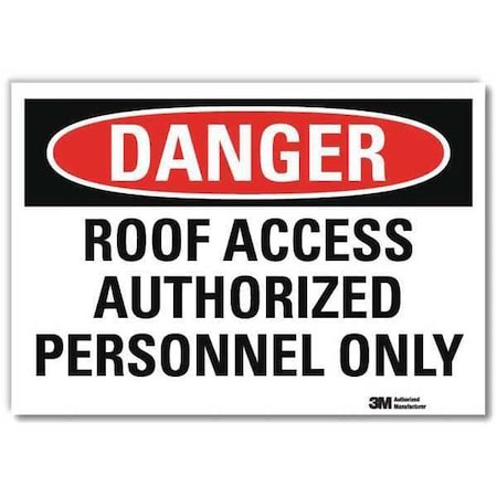 Danger Sign, 7 in H, 10 in W, Reflective Sheeting, Vertical Rectangle, English, U3-1958-RD_10X7