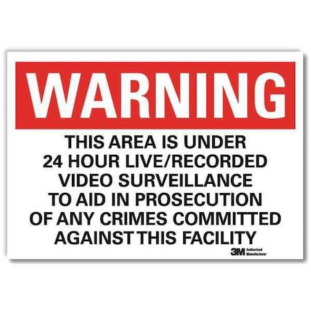 This Area is Under 24 Hour Live/Recorded Video Surveillance., 10 x 14, Sheeting, U6-1236-RD_14X10