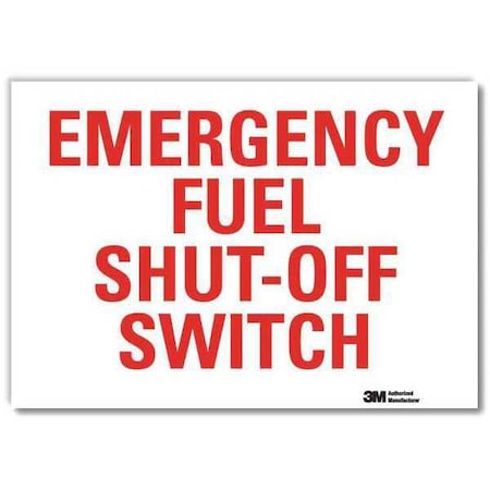 Emergency Fuel Shut-Off Switch, 7 in x 10 in,   Reflective Sheeting, U7-1110-RD_10X7