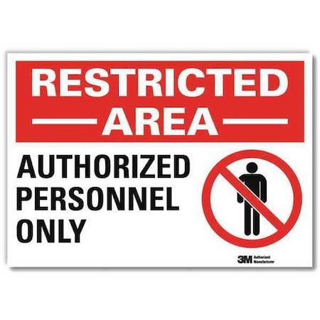 Restricted Area, Authorized Personnel Only, 7 in W x 5 in H, Horizontal Rectangle