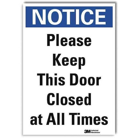Notice Sign, 7 in H, 5 in W, Reflective Sheeting, Vertical Rectangle, English, U5-1452-RD_5X7