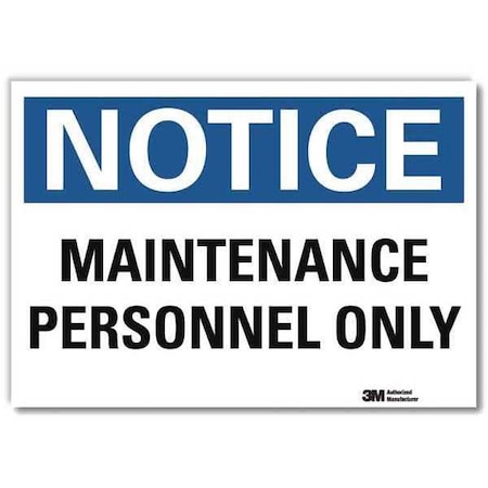 Notice Sign, 10 in H, 14 in W, Reflective Sheeting, Horizontal Rectangle, English, U5-1318-RD_14X10