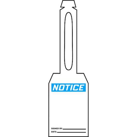Notice Tag, General Safety, Plastic, 5 1/4 in H x 3 1/4 in W, White, Rectangle, 25 PK
