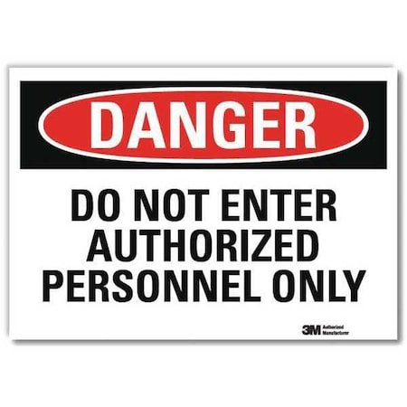 Danger Sign, 7 in H, 10 in W, Reflective Sheeting, Vertical Rectangle, English, U3-1314-RD_10X7