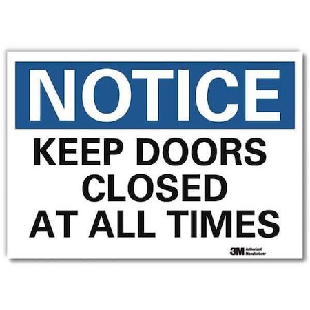 Notice Sign, 10 in H, 14 in W, Reflective Sheeting, Horizontal Rectangle, English, U5-1289-RD_14X10