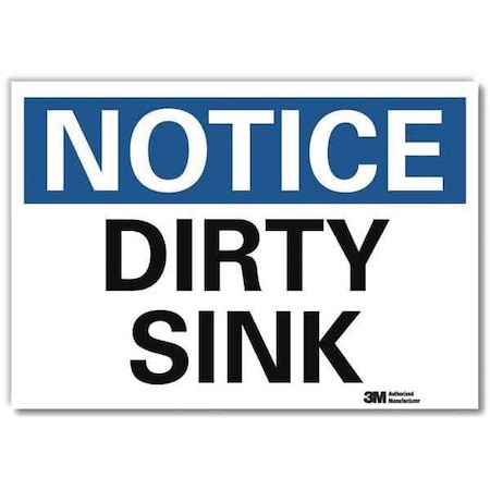 Notice, Dirty Sink, 7 in x 10 in, Vertical Rectangle, Reflective Sheeting, U5-1121-RD_10X7