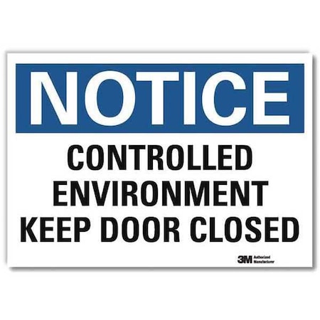 Notice Sign, 7 in H, 10 in W, Reflective Sheeting, Vertical Rectangle, English, U5-1112-RD_10X7