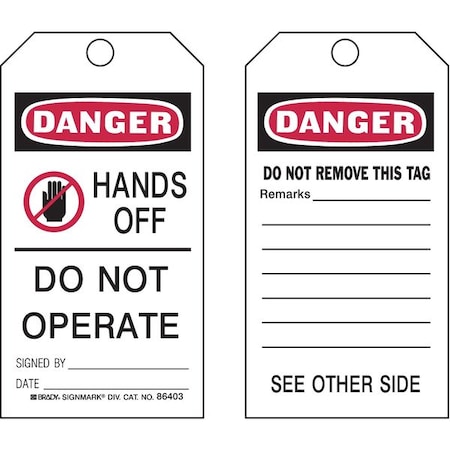 Danger, Hands Off Do Not Operate, 3 in W x 5 3/4 in H, Polyester, 87001,PK25