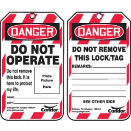 Lockout Tag, Danger Do Not Operate/It is Here to Protect My Life, 3.25 W in x 5.75 in, PK25