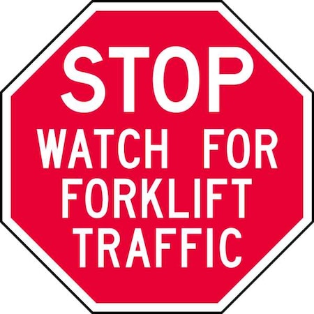 Reflective Lift Truck Traffic Stop Sign, 6 in H, 6 in W,Octagon, English, ST-031-6HA