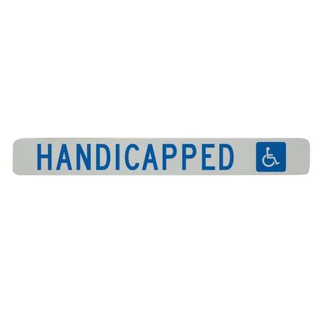 Handicap Parking Sign, 20" W, 2-1/2" H, English, Aluminum, White