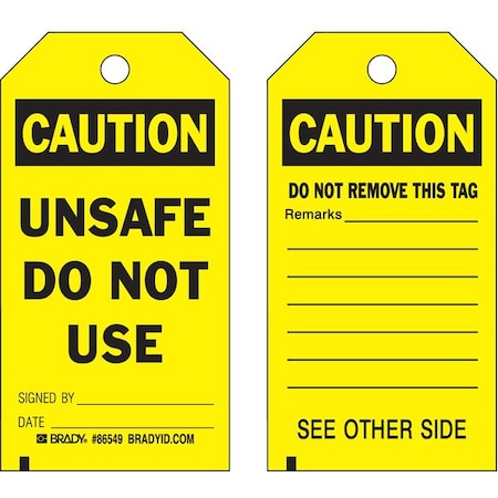 Caution, Unsafe Do Not Use, 3 in W x 5 3/4 in H, Rectangle, 10 PK