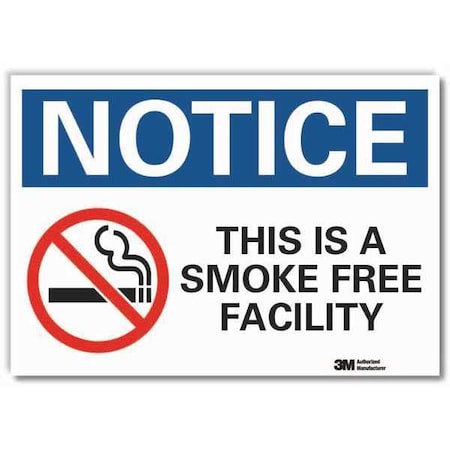 Notice, This is A Smoke-Free Facility, 7 in W x 5 in H, Horizontal Rectangle, Reflective Sheeting