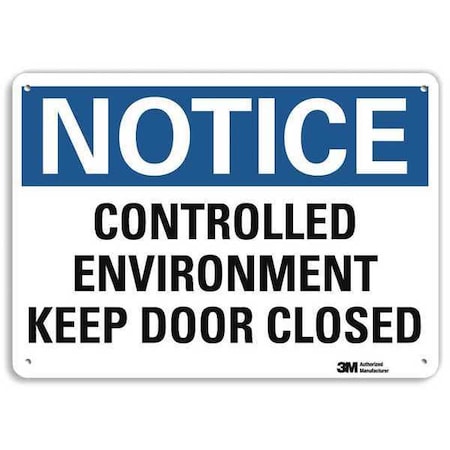 Notice Sign, 10 in H, 14 in W, Plastic, Horizontal Rectangle, English, U5-1112-NP_14X10