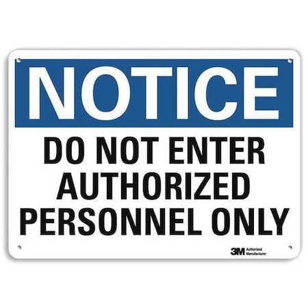 Notice Sign, 7 in H, 10 in W, Plastic, Vertical Rectangle, English, U5-1131-NP_10X7