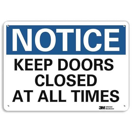 Notice Sign, 7 in H, 10 in W, Plastic, Vertical Rectangle, English, U5-1289-NP_10X7