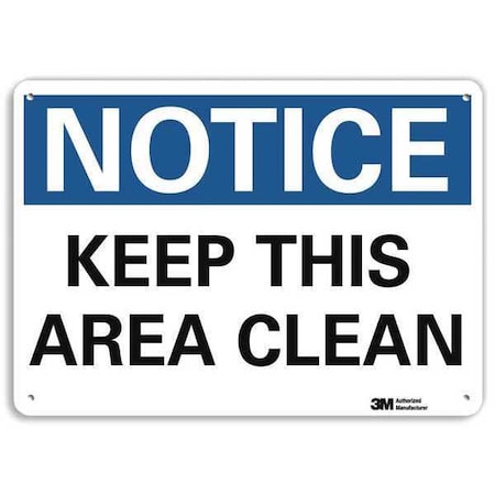 Notice Sign, 7 in H, 10 in W, Plastic, Vertical Rectangle, English, U5-1293-NP_10X7