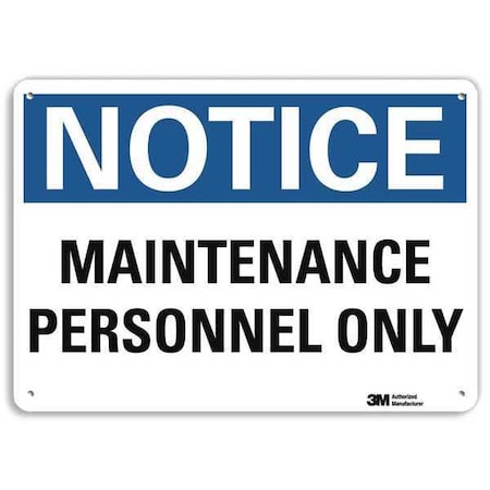 Notice Sign, 7 in H, 10 in W, Plastic, Vertical Rectangle, English, U5-1318-NP_10X7