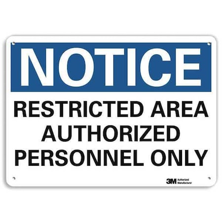 Notice Sign, 7 in H, 10 in W, Plastic, Vertical Rectangle, English, U5-1485-NP_10X7