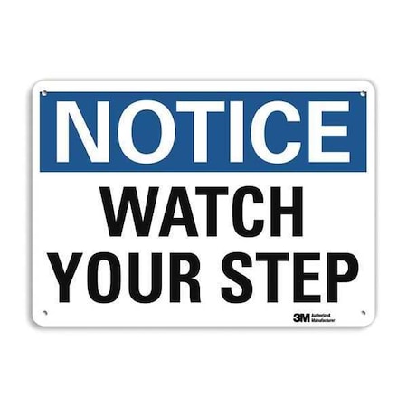 Notice Sign, 7 in H, 10 in W, Plastic, Vertical Rectangle, English, U5-1617-NP_10X7