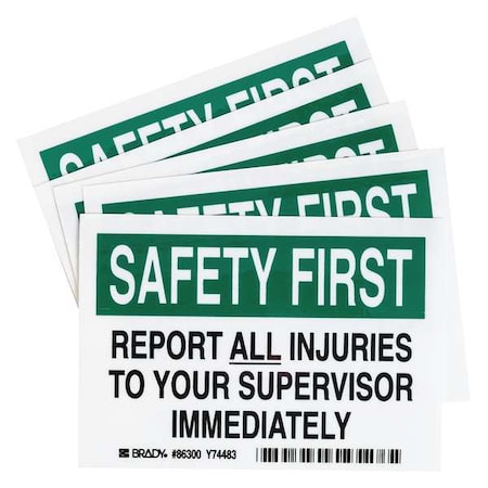 Safety Label, Report All Injuries to Your Supervisor Immediately, 3 1/2 in H x, 5 in W, Polyester