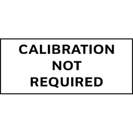 Calibration Label,English,5/8in H,PK350, TC-21005