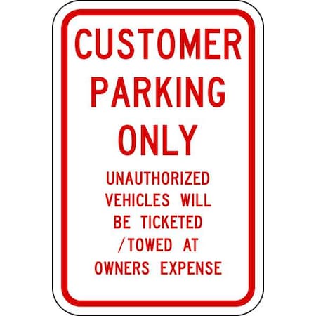 Customer Parking Sign, 18" W, 24" H, English, Aluminum, White
