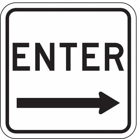 Enter Sign For Parking Lots, 18 in H, 18 in W, Aluminum, Square, English, LR7-64R-18HA