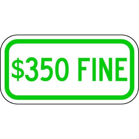 Fine Parking Sign,6" x 12, HCP-004-12HA