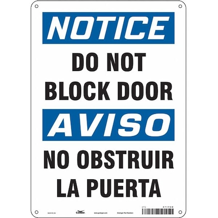Notice, Do Not Block Door/no Obstruir La Puerta, 10 in W x 14 in H, Rectangle, Aluminum, 471Y28