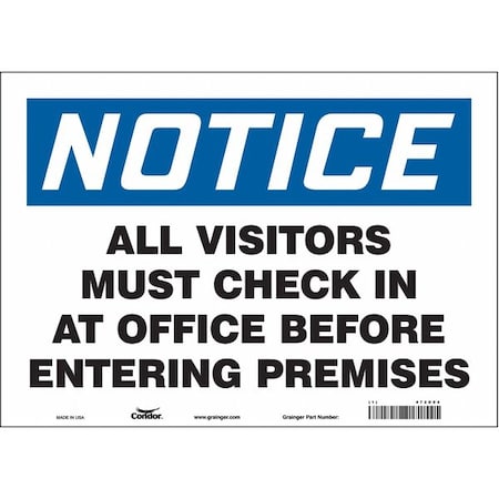 Safety Sign, 10 in Height, 14 in Width, Vinyl, Horizontal Rectangle, English, 472D94