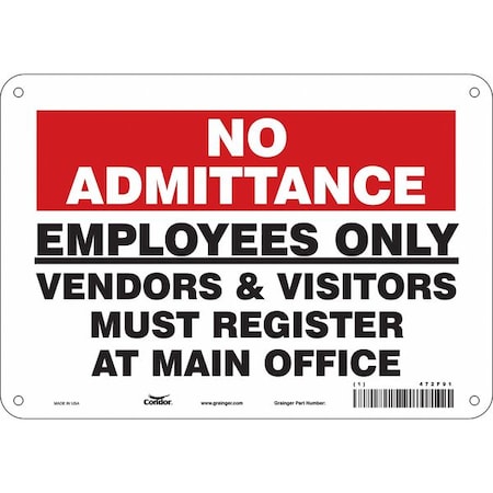 Safety Sign, 7 in Height, 10 in Width, Aluminum, Vertical Rectangle, English, 472F91