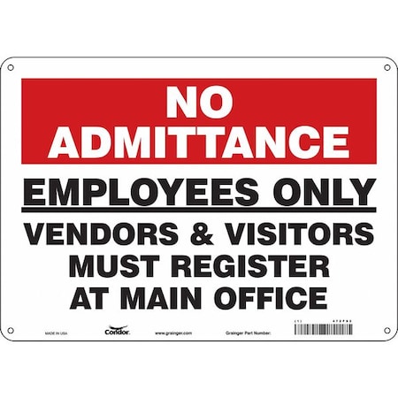 Safety Sign, 10 in Height, 14 in Width, Aluminum, Horizontal Rectangle, English, 472F92