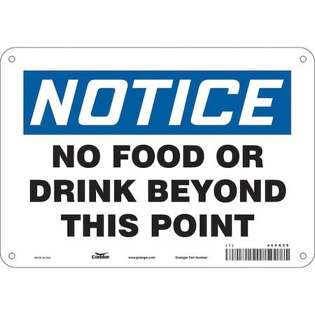 Notice, No Food or Drink Beyond This Point, 10 in W x 7 in H, Vertical Rectangle, Aluminum, 468K58