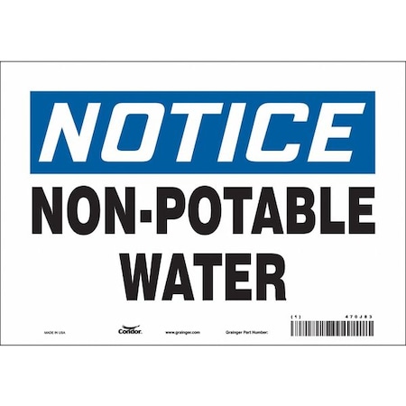Notice, Non-Potable Water, 10 in W x 7 in H, Vertical Rectangle, Vinyl, 470J83