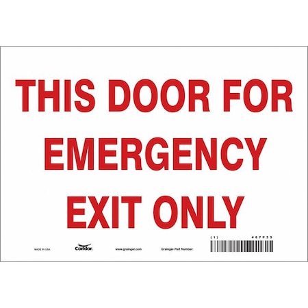 Exit Sign, Vinyl, 10" W, 7" H, This Door For Emergency Exit Only, White