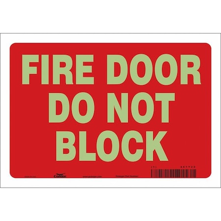 Safety Sign Emergency Exit, Glow Vinyl, 10 in W, 7 in H, FIRE DOOR DO NOT BLOCK, Red, White