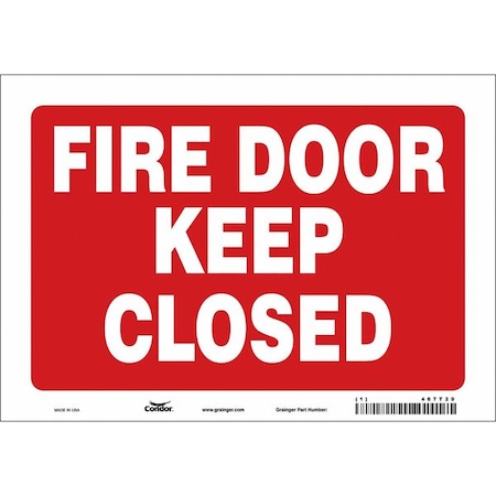Safety Sign Emergency Exit, Vinyl, 10 in W, 7 in H, FIRE DOOR KEEP CLOSED, Red, White