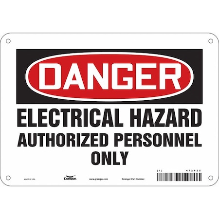 Safety Sign, 7 in Height, 10 in Width, Polyethylene, Vertical Rectangle, English, 472P25