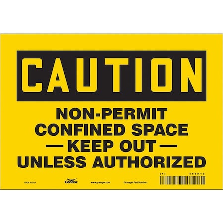 Safety Sign, 7 in Height, 10 in Width, Vinyl, Vertical Rectangle, English, 465H12