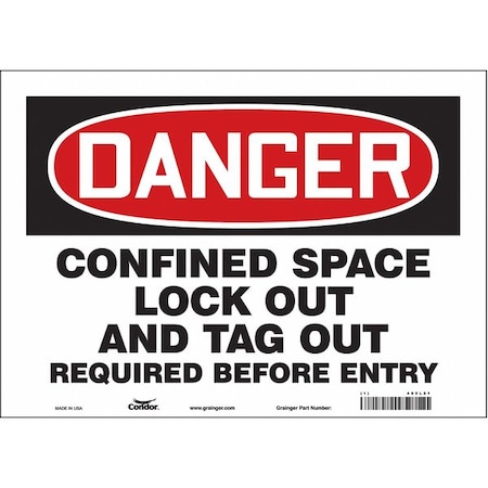 Safety Sign, 10 in Height, 14 in Width, Vinyl, Horizontal Rectangle, English, 465L81