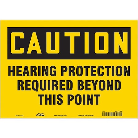 Safety Sign, 10 in Height, 14 in Width, Polyethylene, Horizontal Rectangle, English, 465Y95