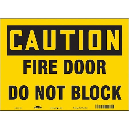 Safety Sign Emergency Exit, Vinyl, 14 in W, 10 in H, CAUTION FIRE DOOR DO NOT BLOCK, Yellow