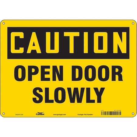 Caution, Open Door Slowly, 14 in W x 10 in H, Horizontal Rectangle, Polyethylene, 471X20