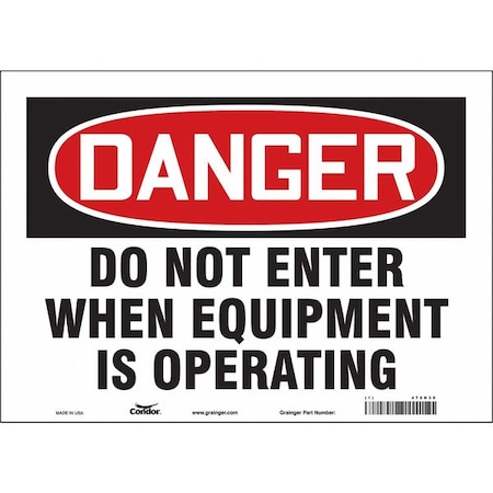 Safety Sign, 10 in Height, 14 in Width, Vinyl, Horizontal Rectangle, English, 472N39