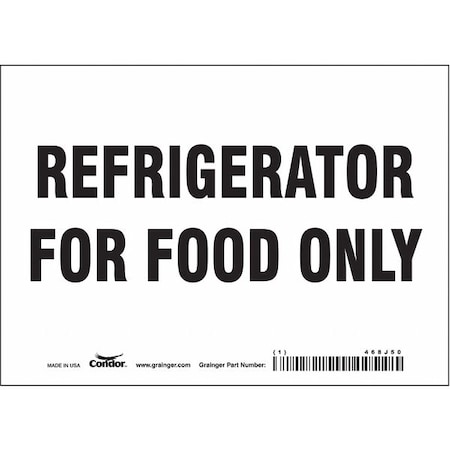 Refrigerator For Food Only, 7 in W x 5 in H, Horizontal Rectangle, Vinyl, 468J50