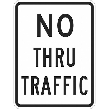 No Thru Traffic Traffic Sign, 18 in H, 12 in W, Aluminum, Vertical  English, T1-1021-EG_12x18