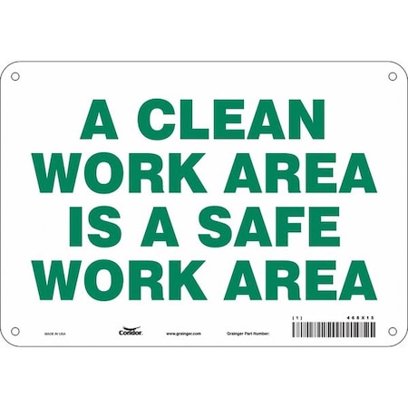 A CLEAN WORK AREA IS A SAFE WORK AREA, 10 in W x 7 in H, Vertical Rectangle, Polyethylene, 468X15